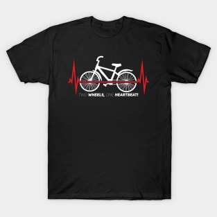 Cycle and Adventure: Two wheels one heartbeat T-Shirt